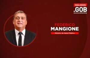 Continúa el ciclo Diálogos.gob con una entrevista al ministro de Salud Pública, Federico Mangione